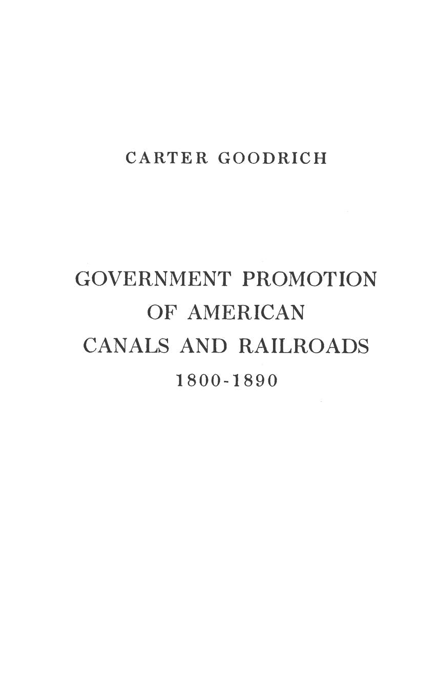 Government Promotion Of American Canals And Railroads, 18001890,Used