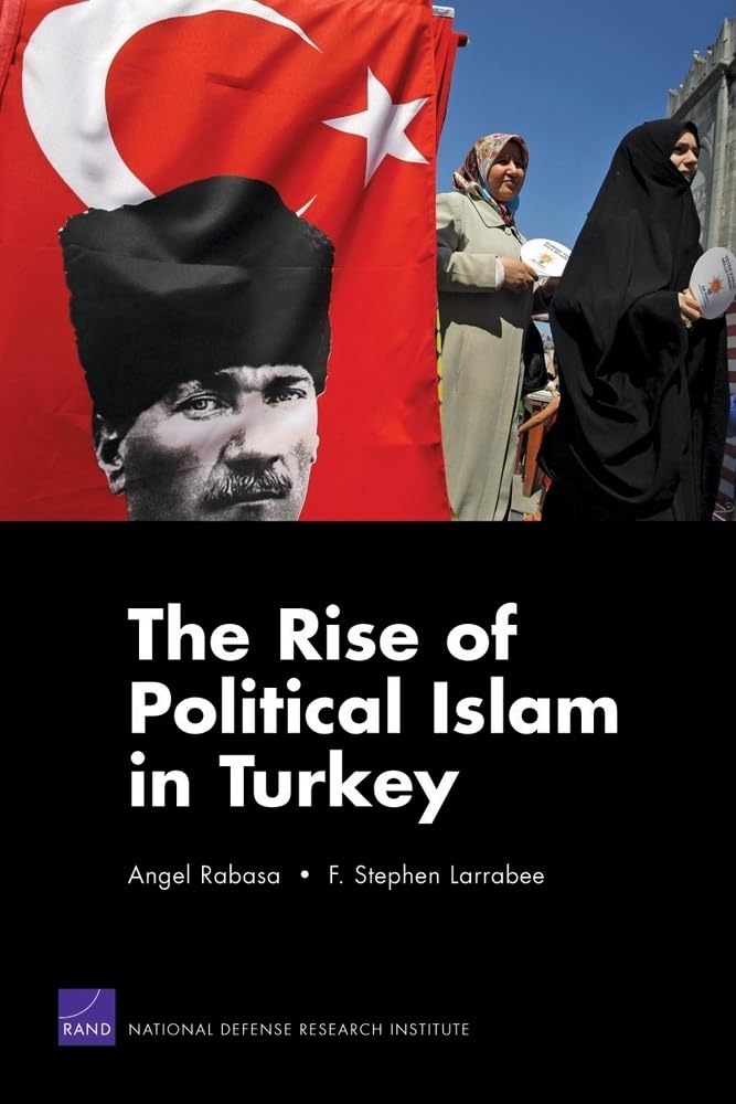 The Rise of Political Islam in Turkey,Used