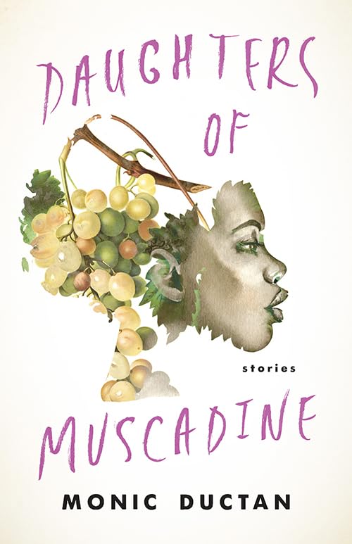 Daughters Of Muscadine: Stories,Used