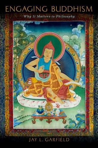 Engaging Buddhism: Why It Matters to Philosophy,Used