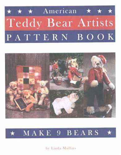 American Teddy Bear Artists Pattern Book,New