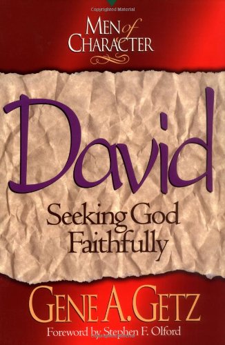 Men of Character: David: Seeking God Faithfully (Volume 2),Used