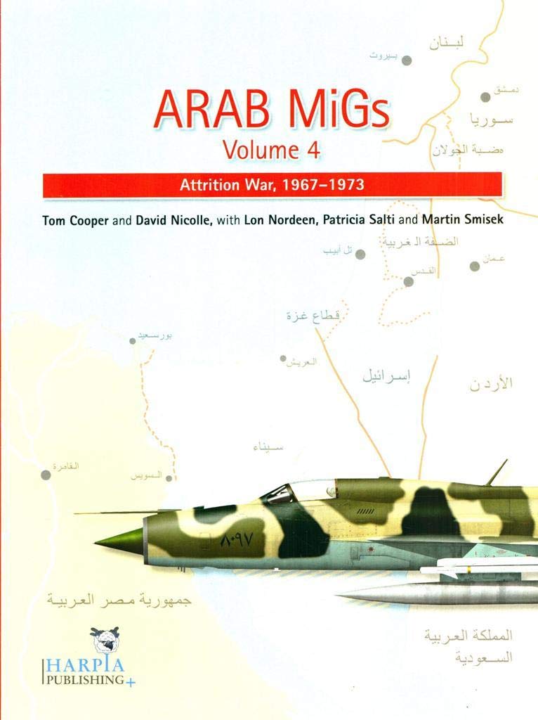 Arab Migs. Volume 4: Attrition War, 19671973,Used