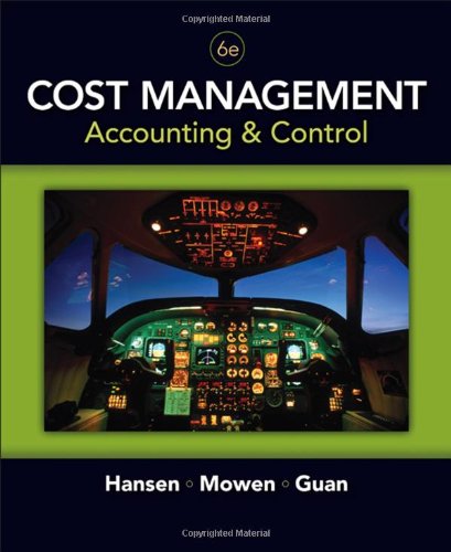 Cost Management: Accounting and Control, 6th Edition,Used