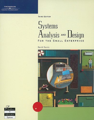 Systems Analysis and Design for the Small Enterprise, Third Edition,Used
