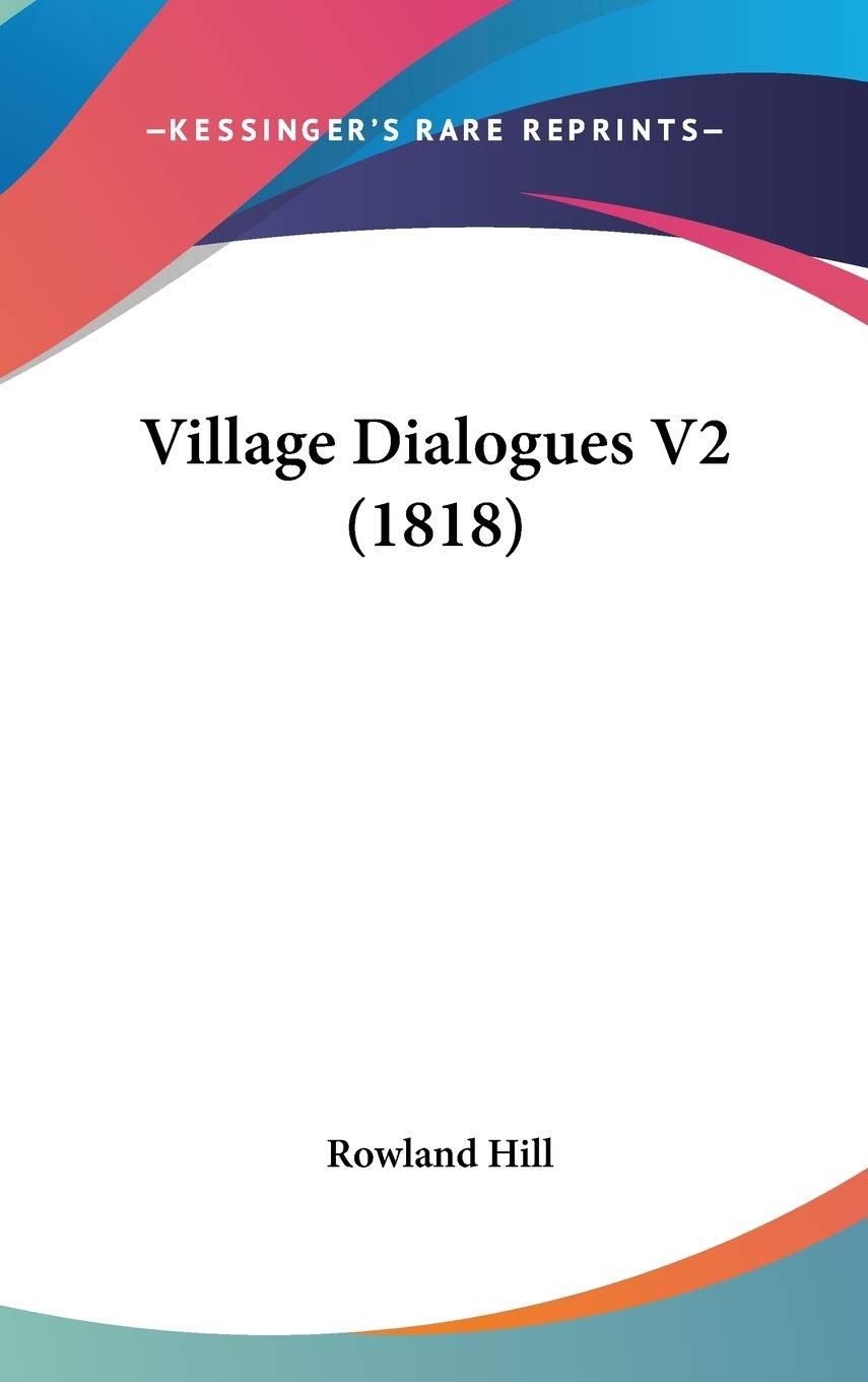 Village Dialogues V2 (1818),New