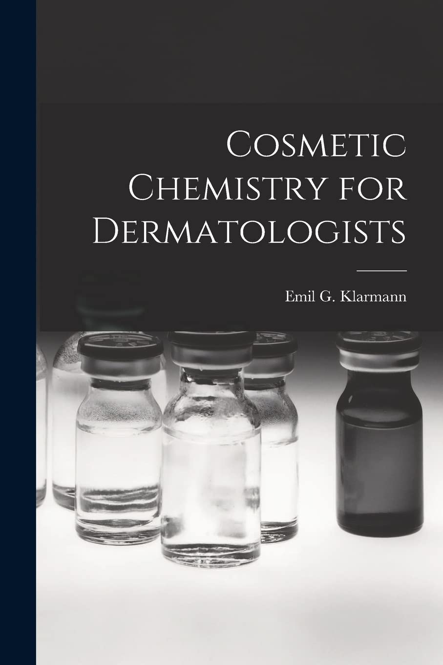 Cosmetic Chemistry for Dermatologists,Used