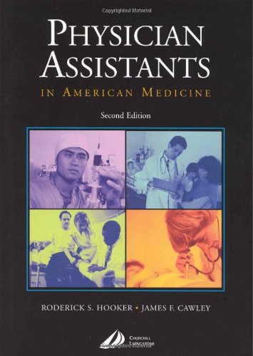 Physician Assistants in American Medicine,New
