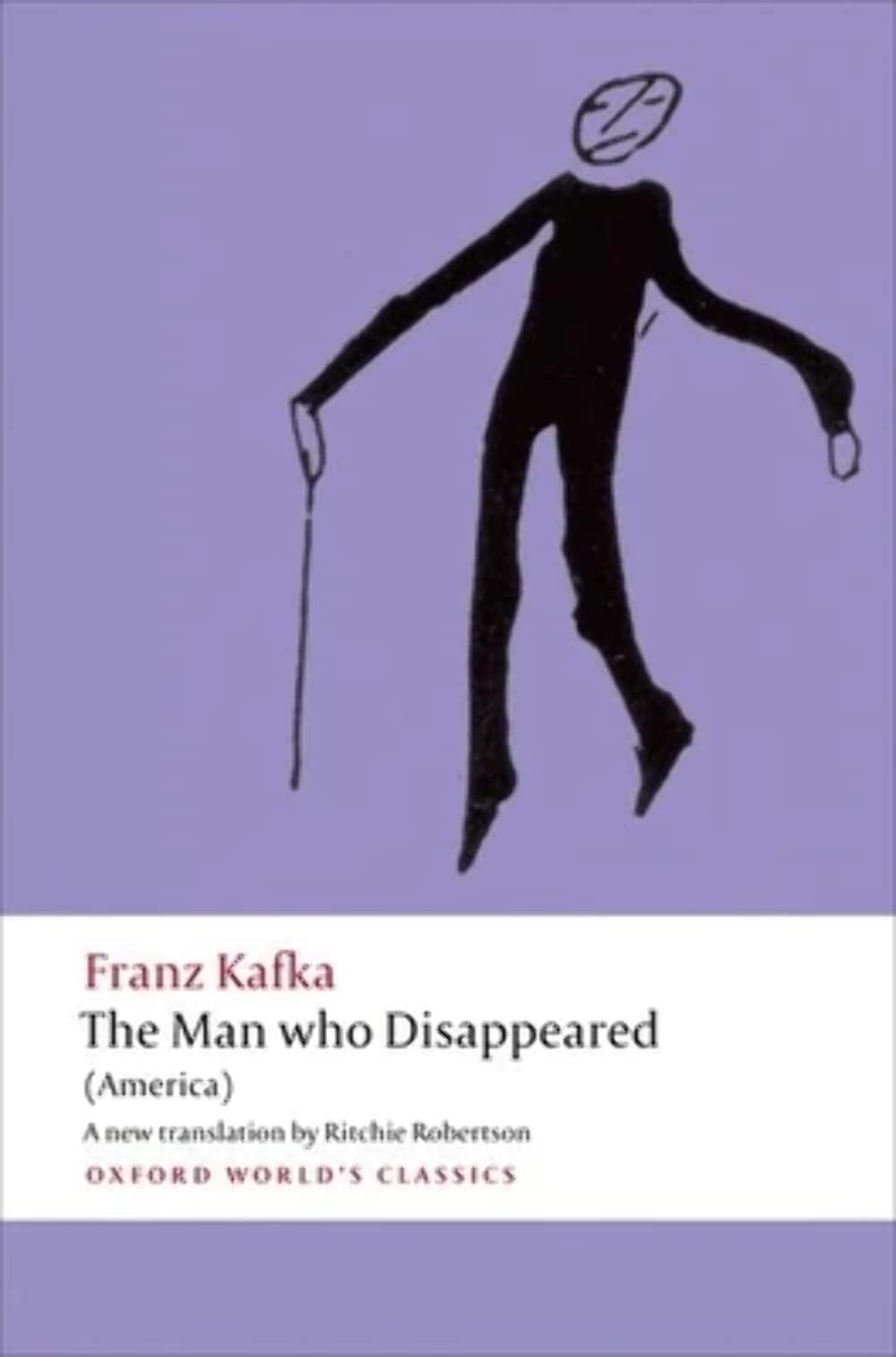 The Man Who Disappeared (Oxford World's Classics),Used