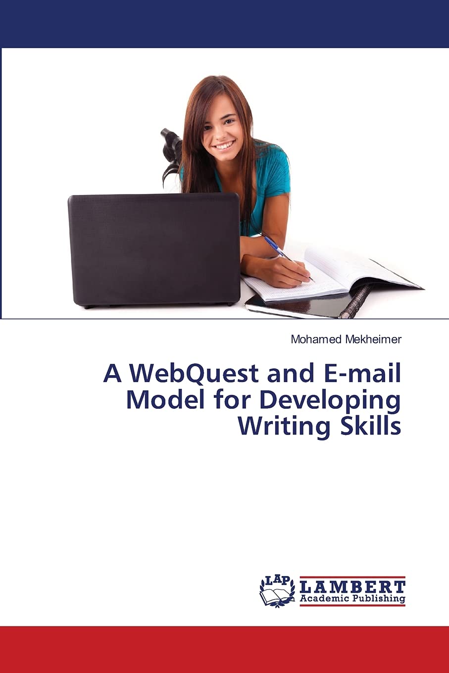 A WebQuest and Email Model for Developing Writing Skills,Used