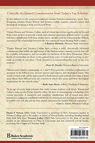 First and Second Peter: (A Cultural, Exegetical, Historical, & Theological Bible Commentary on the New Testament) (Paideia: Comm,Used