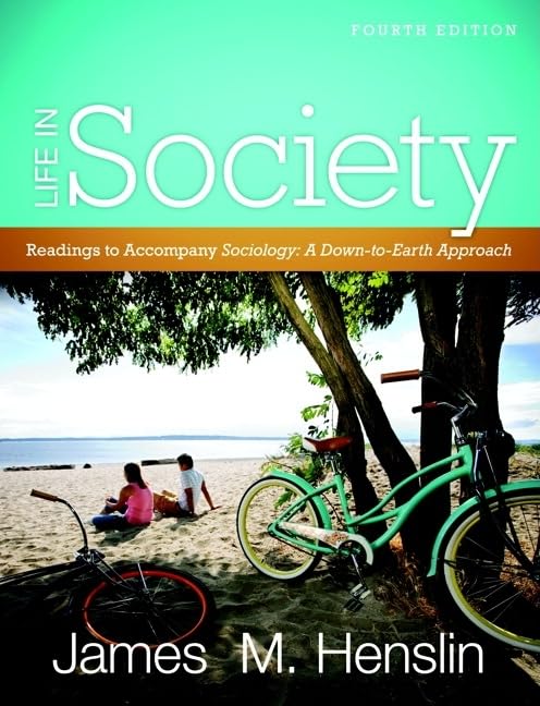 Life In Society: Readings for Sociology: A DowntoEarth Approach,Used
