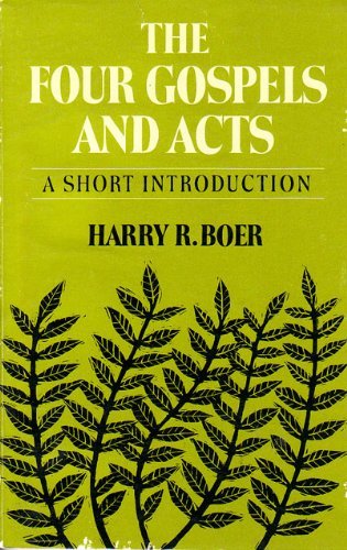 The Four Gospels and Acts: A Short Introduction,Used