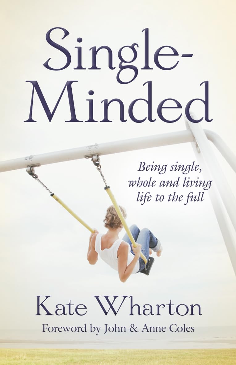 SingleMinded: Being single, whole and living life to the full,Used