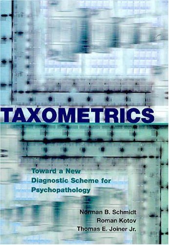 Taxometrics: Toward A New Diagnostic Scheme For Psychopathology
