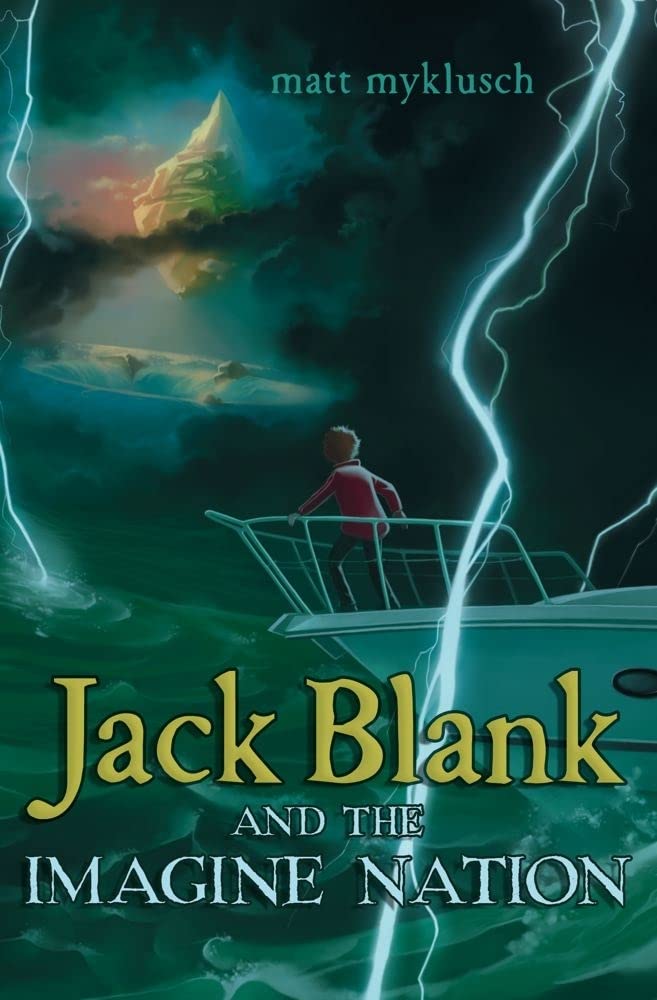 Jack Blank and the Imagine Nation (A Jack Blank Adventure),Used