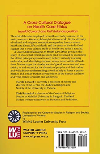 A Crosscultural Dialogue On Health Care Ethics,New