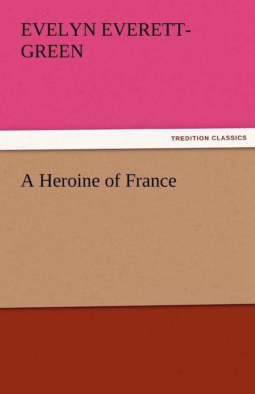 A Heroine of France,Used
