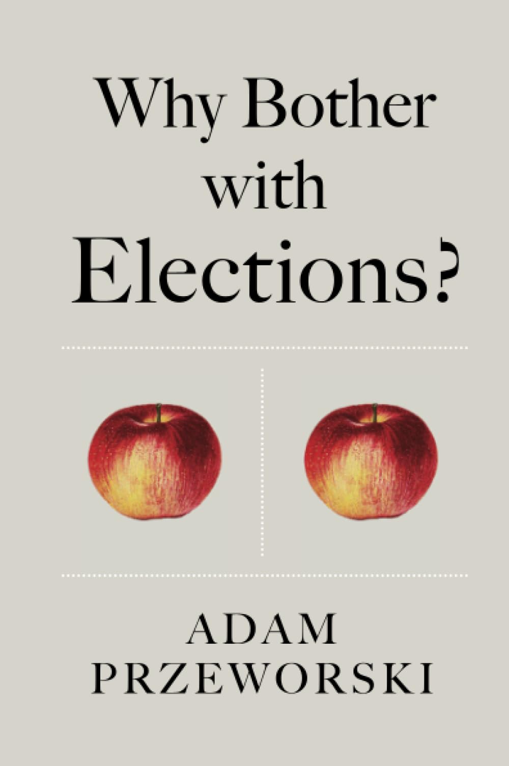 Why Bother with Elections?,Used