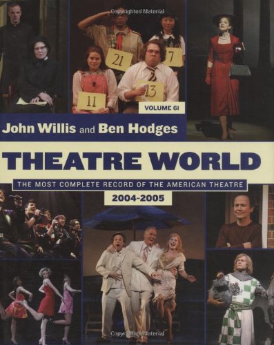 Theatre World: Volume 61 20042005,Used
