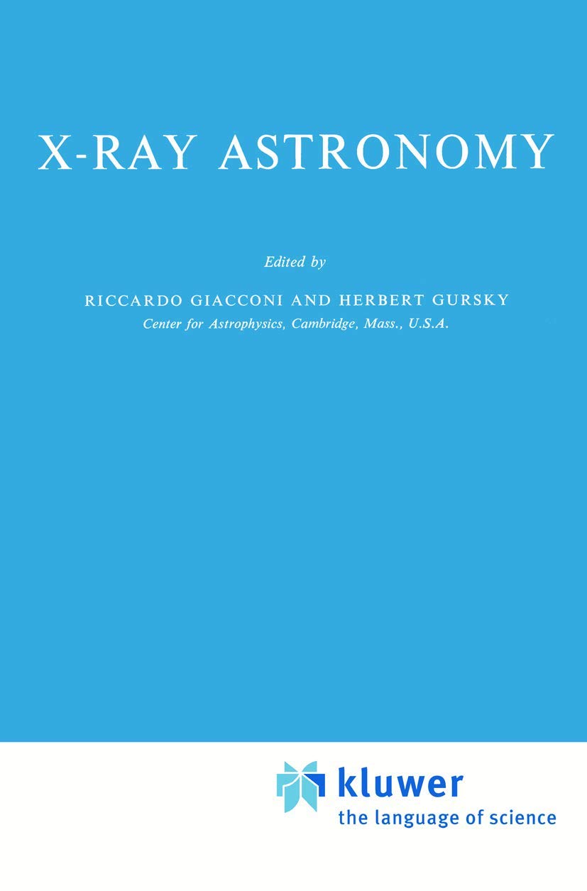 XRay Astronomy (Astrophysics and Space Science Library, 43),Used