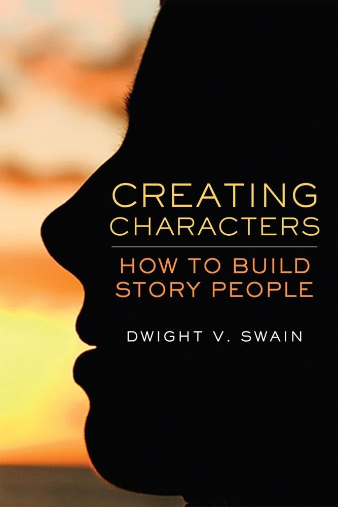 Creating Characters: How To Build Story People,Used