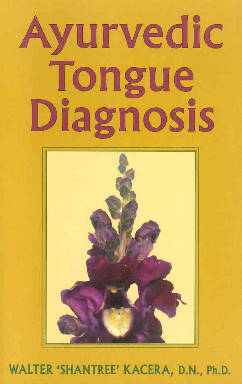 Ayurvedic Tongue Diagnosis,Used