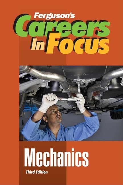 Mechanics (Ferguson's Careers in Focus),Used