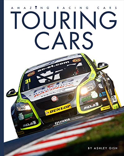 Touring Cars (Amazing Machines: Racing Cars)
