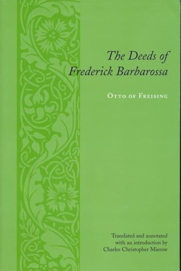 The Deeds Of Frederick Barbarossa (Records Of Western Civilization Series),Used