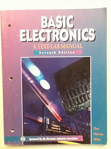 Basic Electronics: A Textlab Manual (The Basic Electricityelectronics),Used