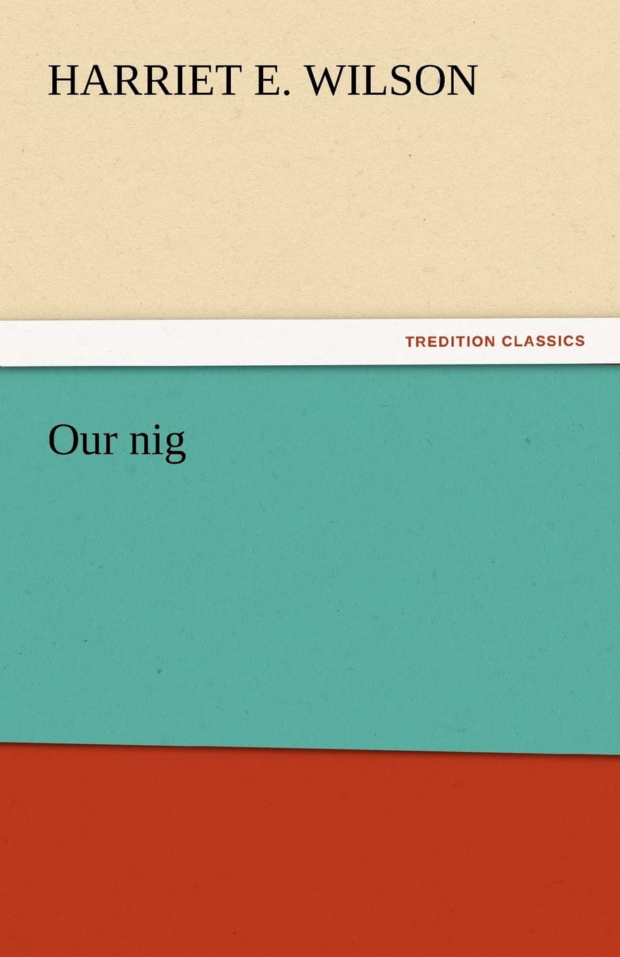 Our Nig,Used