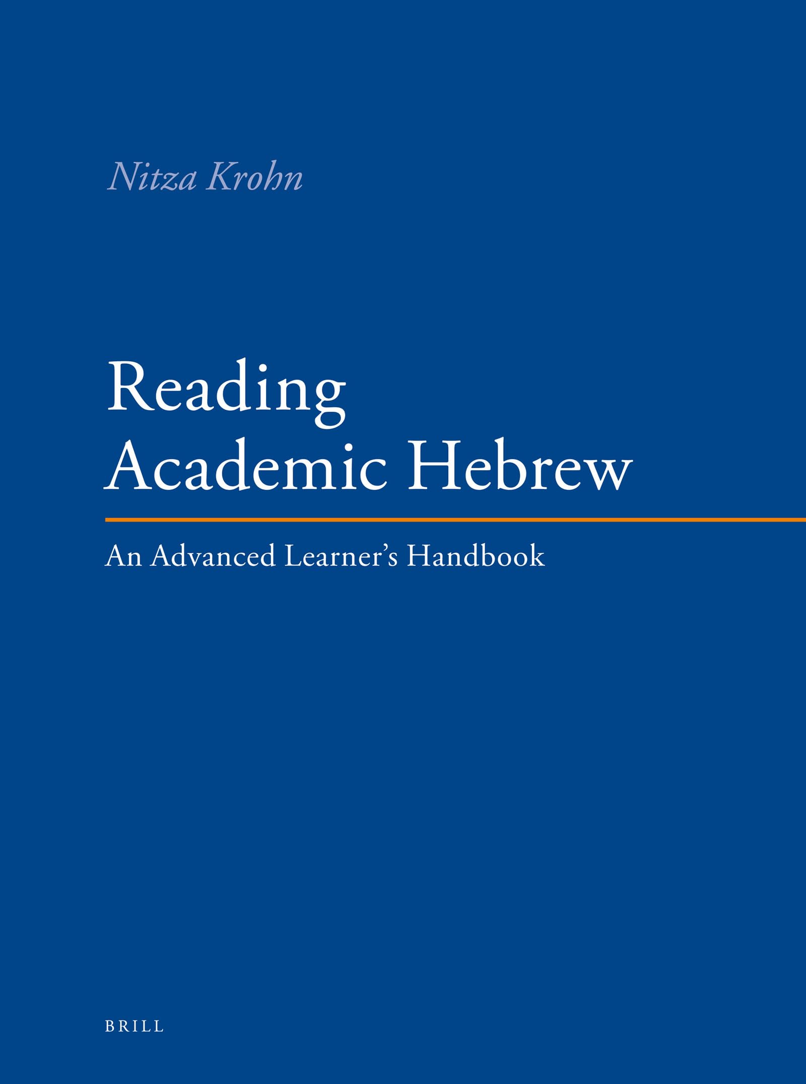 Reading Academic Hebrew: An Advanced Learner'S Handbook (English And Hebrew Edition)