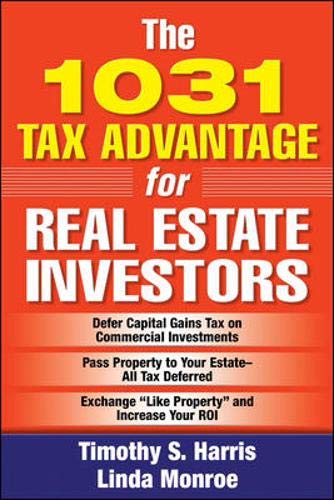 The 1031 Tax Advantage for Real Estate Investors,Used