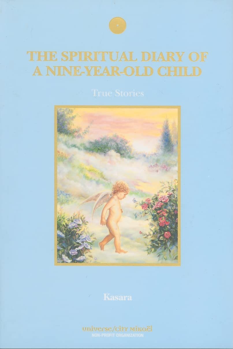 The Spiritual Diary of a NineYearOld Child, True Stories,Used