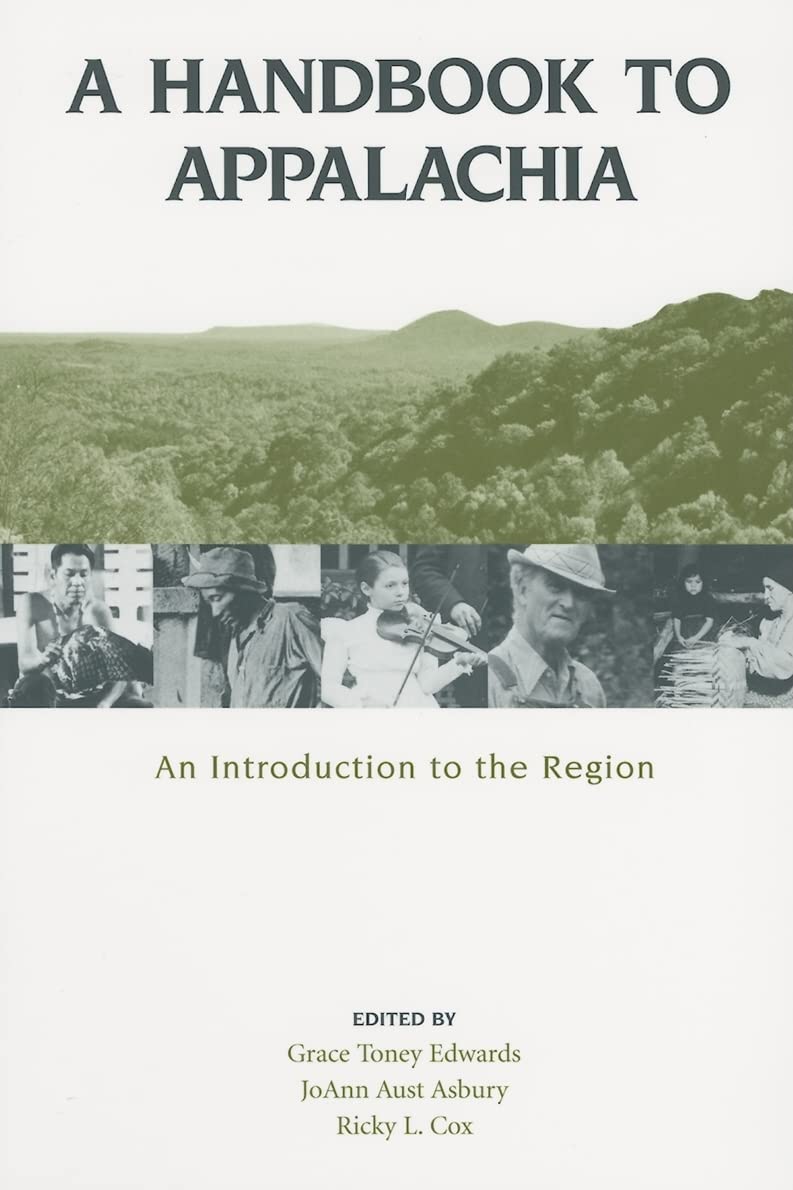 A Handbook to Appalachia: An Introduction to the Region,Used