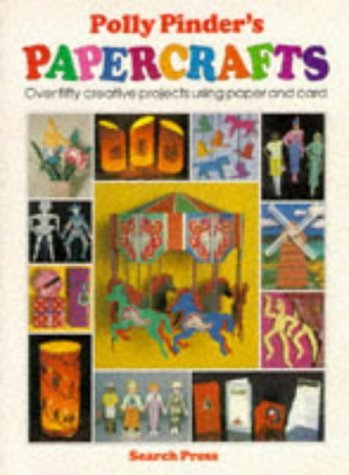 Polly Pinder's Papercrafts: Creative Projects Using Paper and Card,Used