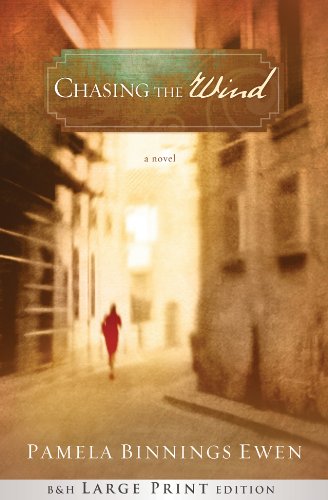 Chasing the Wind (Large Print Trade Paper): A Novel,Used