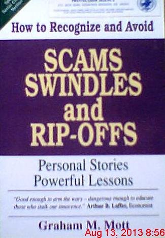 Scams, Swindles, and RipOffs: How to Recognize and Avoid,Used