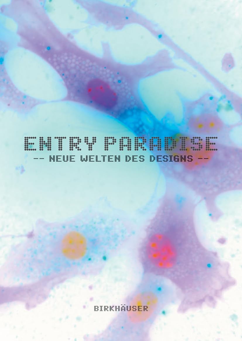 Entry Paradise: Neue Welten des Designs (German Edition),Used