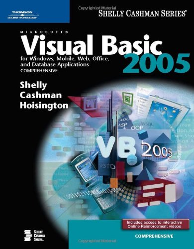 Microsoft Visual Basic 2005 for Windows, Mobile, Web, Office, and Database Applications: Comprehensive (Available Titles Skills ,Used
