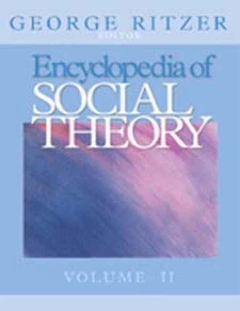 Encyclopedia of Social Theory (Two Volume Set),Used