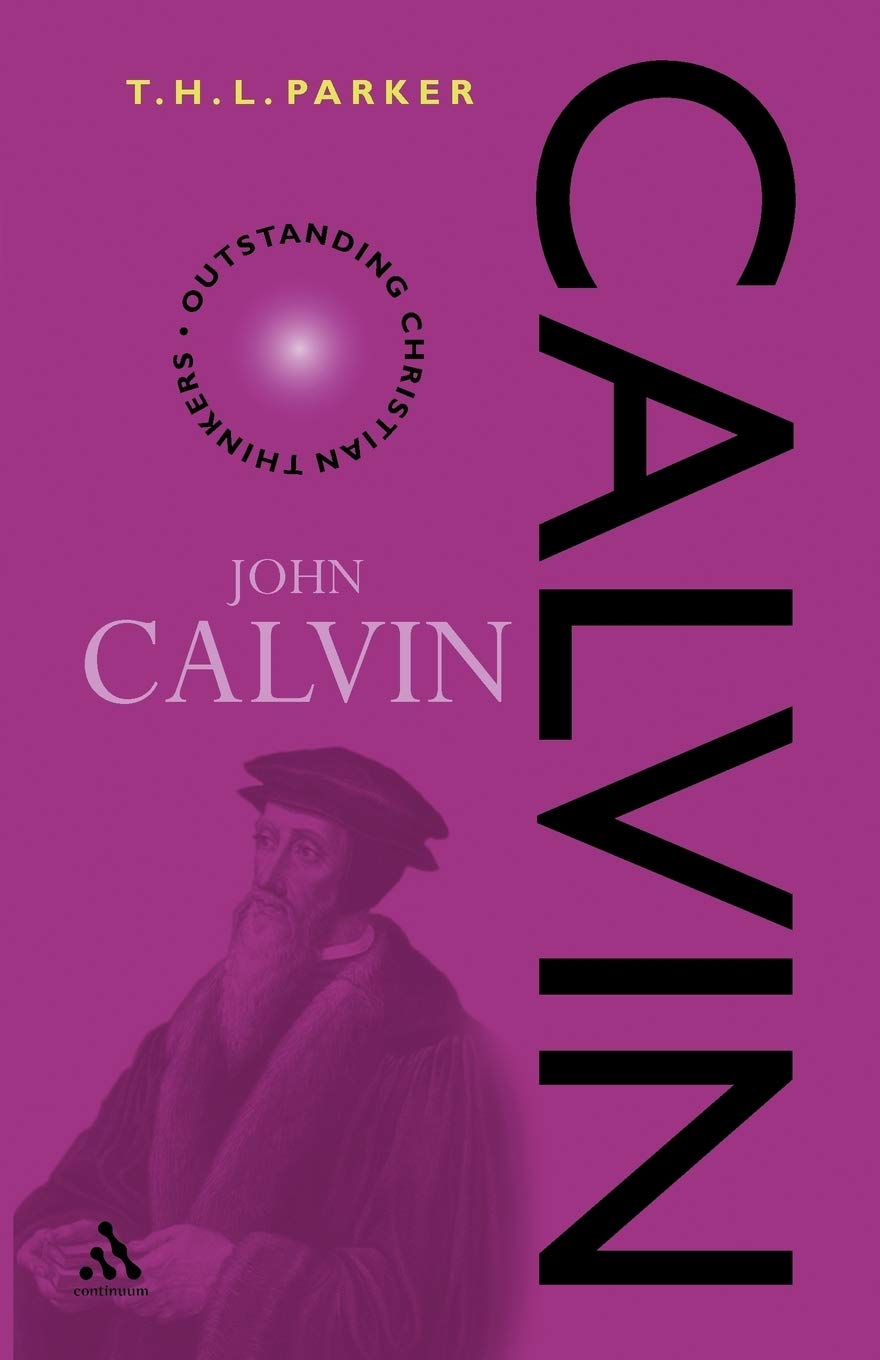 Calvin (Outstanding Christian Thinkers),New