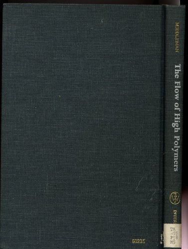Flow Of High Polymers-used
