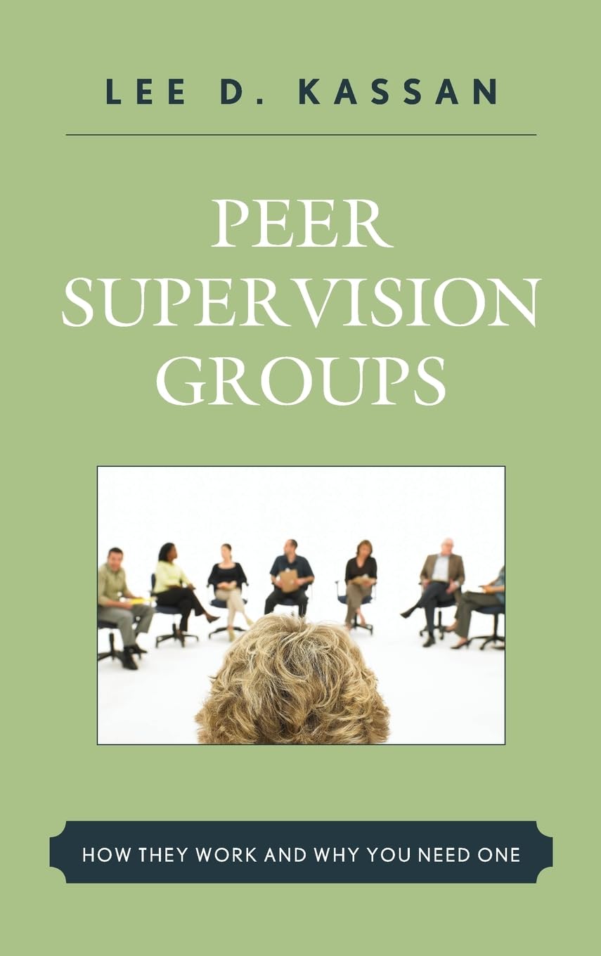Peer Supervision Groups: How They Work and Why You Need One,Used