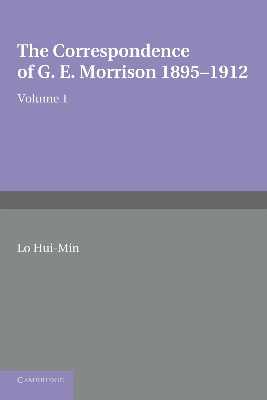 The Correspondence of G. E. Morrison 189512,Used