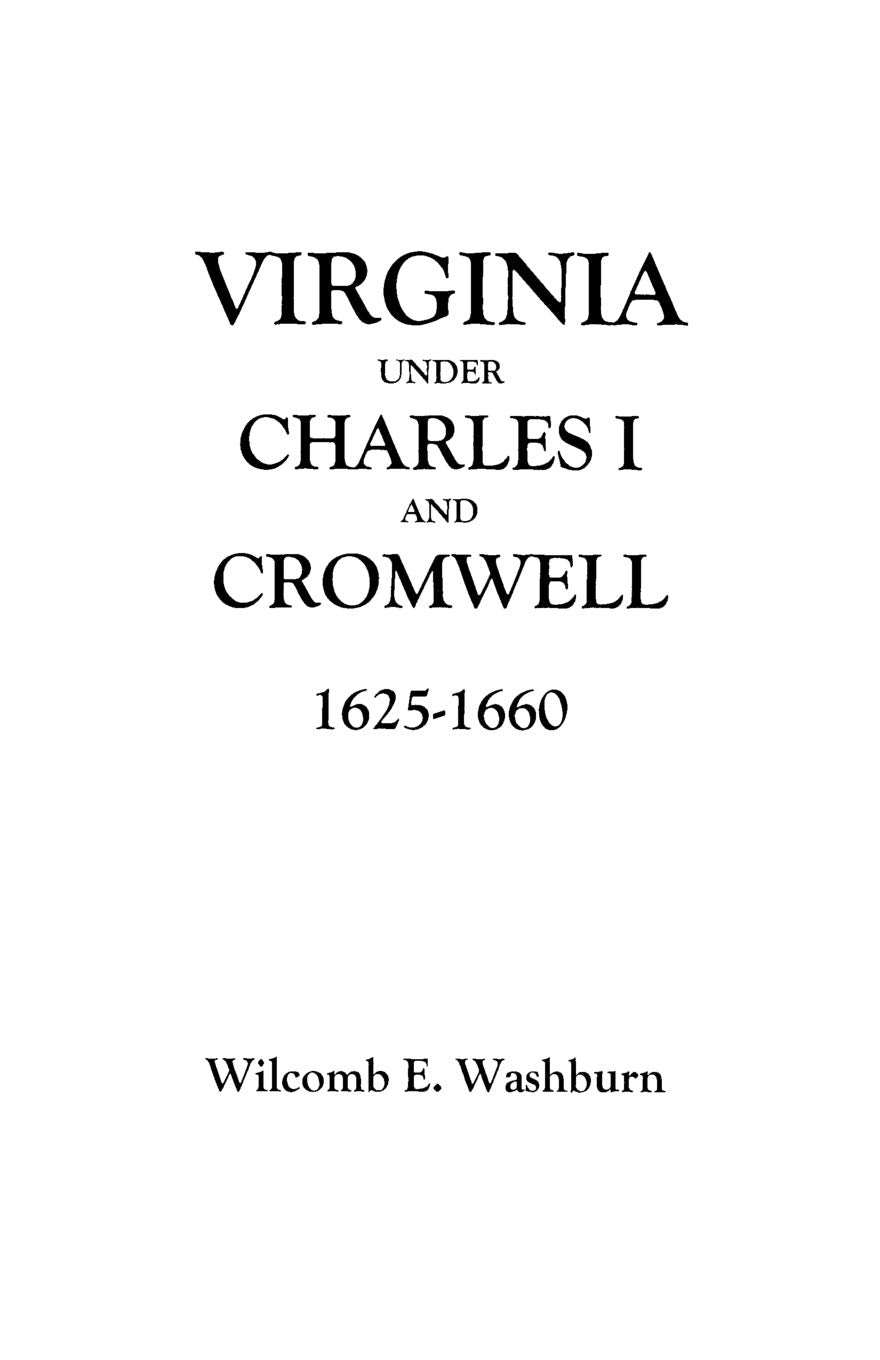 Virginia Under Charles I and Cromwell, 16251660,Used