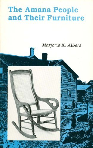 The Amana People and Their Furniture,Used