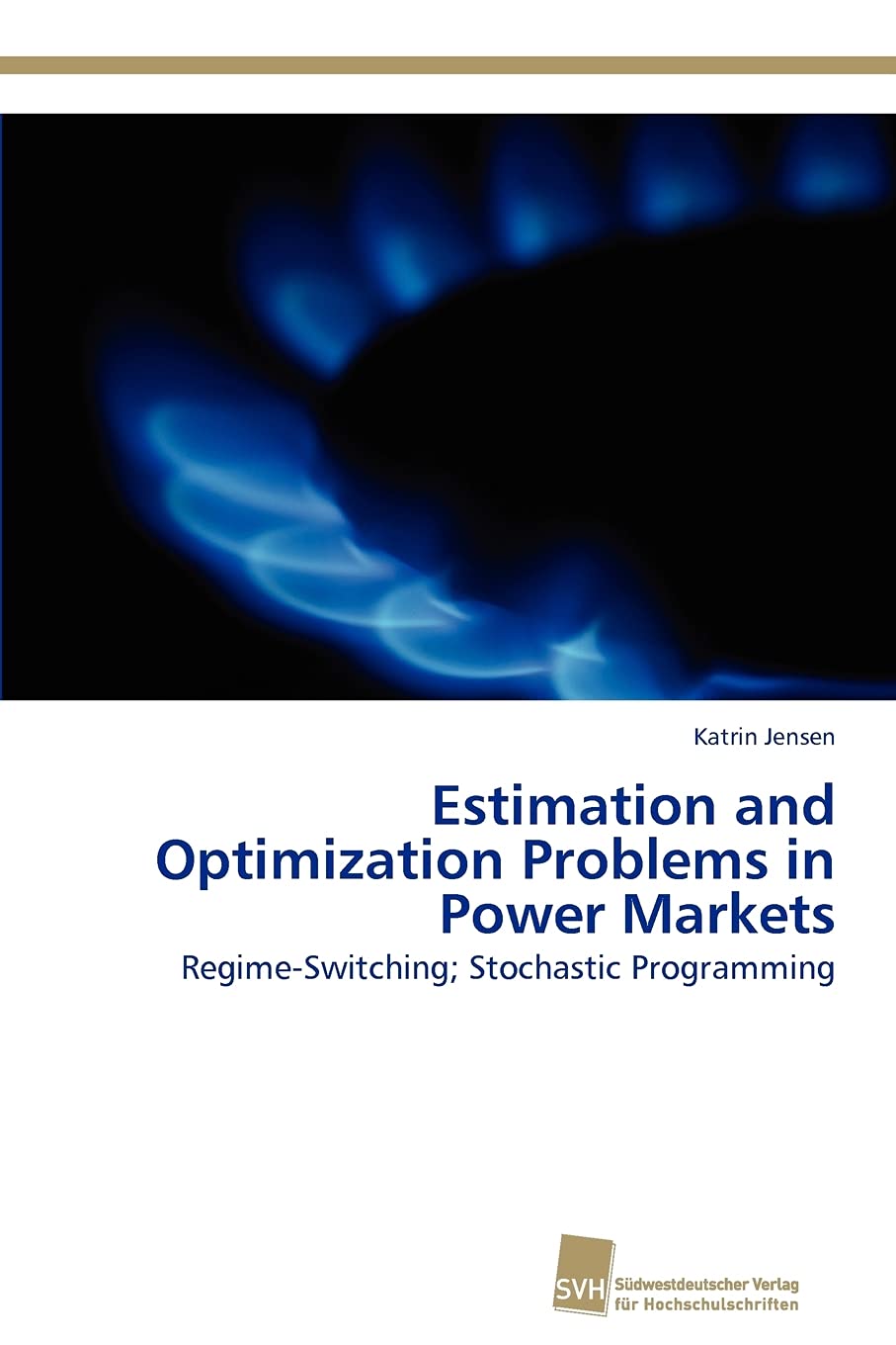 Estimation and Optimization Problems in Power Markets: RegimeSwitching; Stochastic Programming,Used