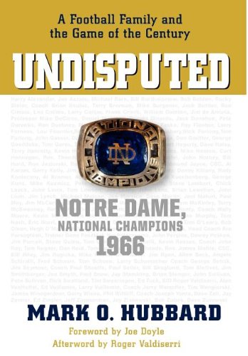 Undisputed: Notre Dame, National Champions 1966